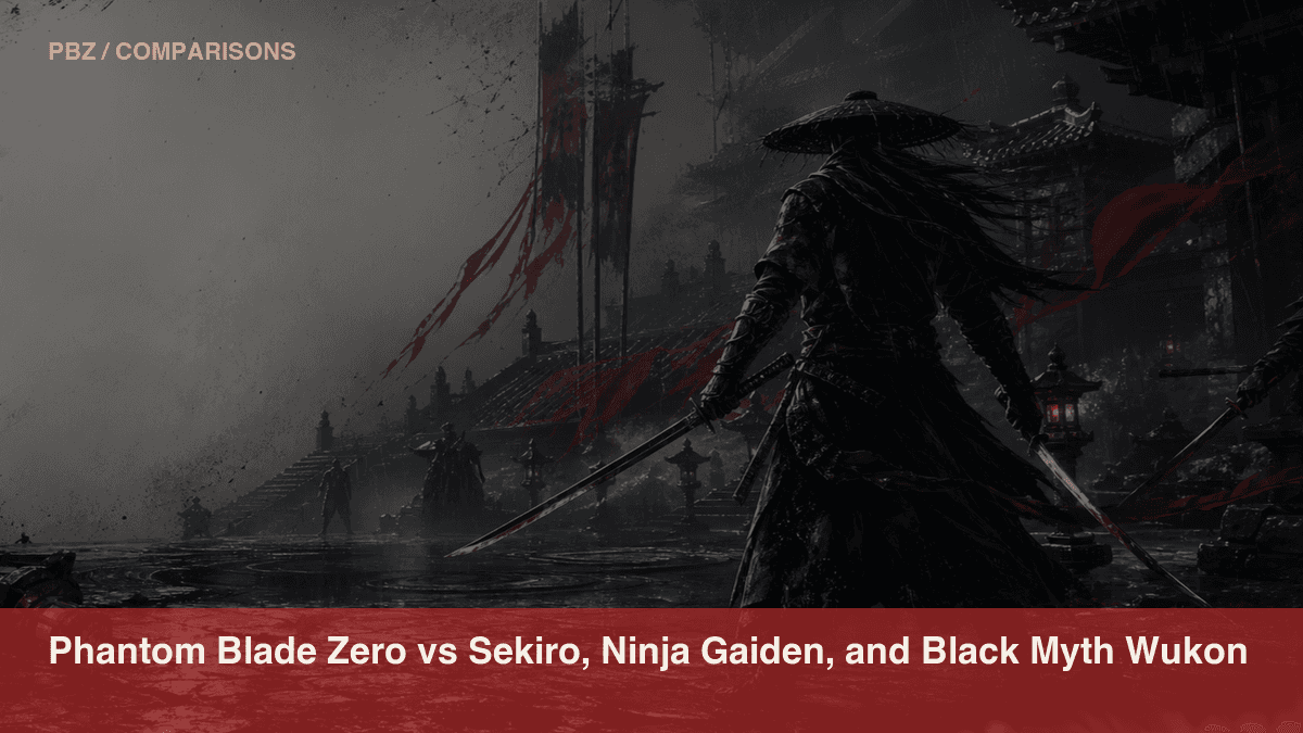 Phantom Blade Zero vs Sekiro, Ninja Gaiden, and Black Myth Wukong: Which Action Fans Should Watch It? official or store media reference