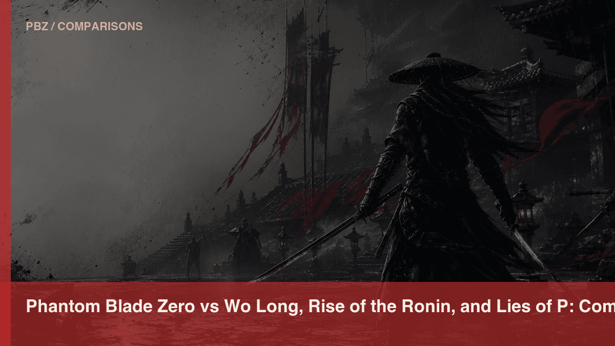 Phantom Blade Zero vs Wo Long, Rise of the Ronin, and Lies of P: Combat Feel Compared official or store media reference